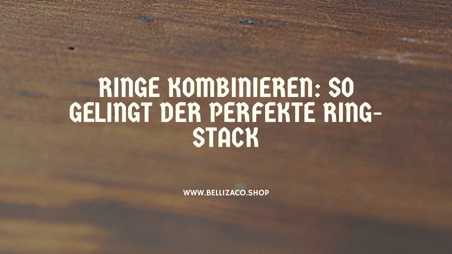 Ringe kombinieren: So gelingt der perfekte Ring-Stack